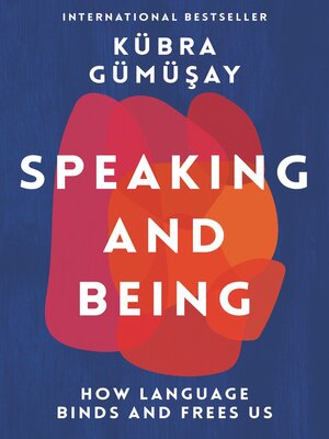 cover image of Speaking and Being